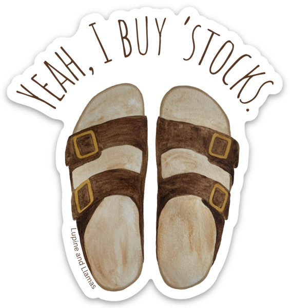 📈 Yeah, I Buy Stocks 📈-Sticker